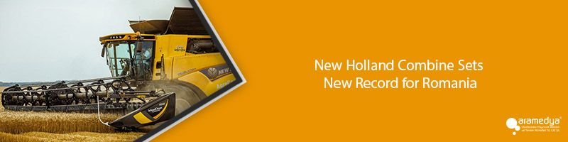 New Holland Combine Sets New Record for Romania